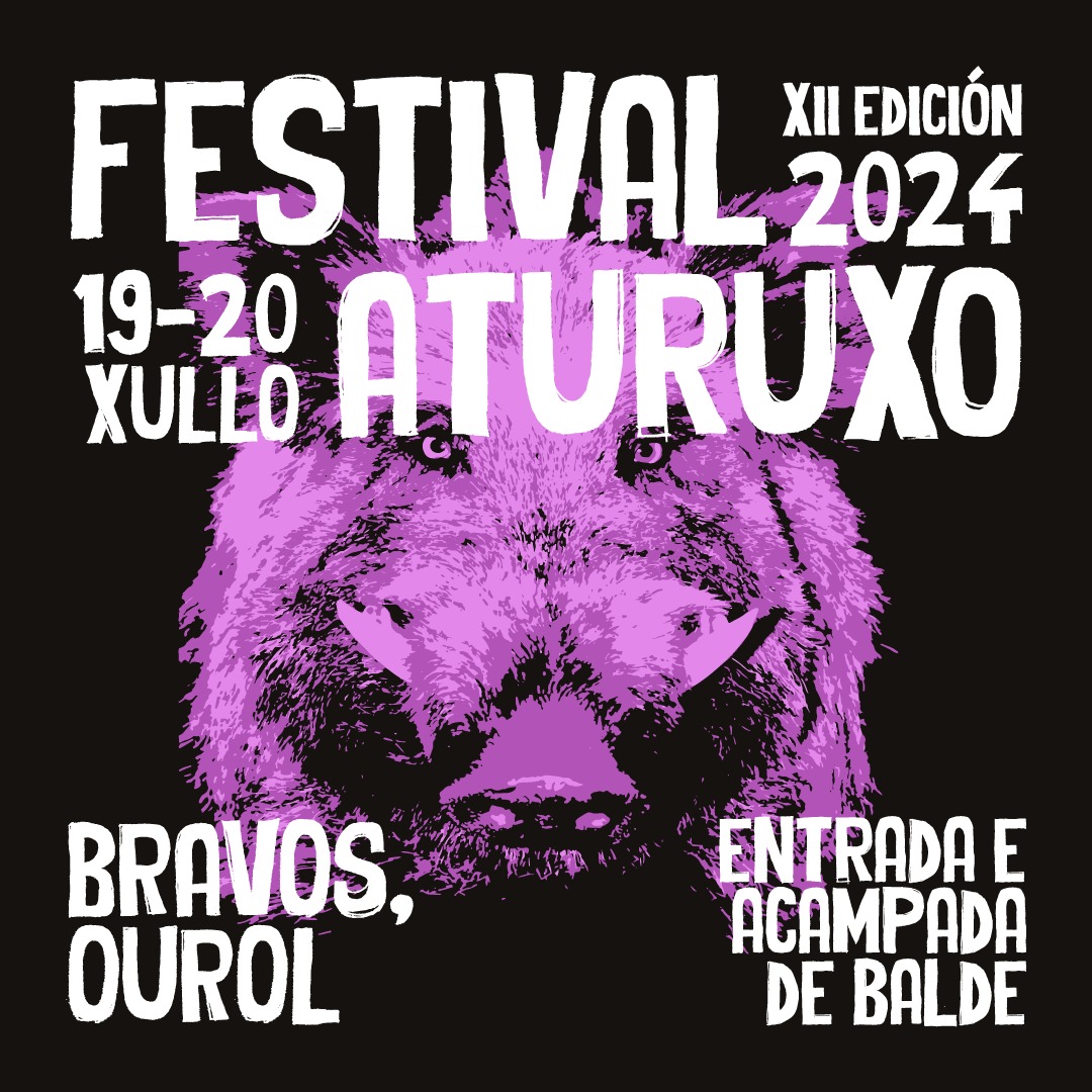Festival Aturuxo 2024 - XII Edición - 19 e 20 de xullo - Bravos, Ourol